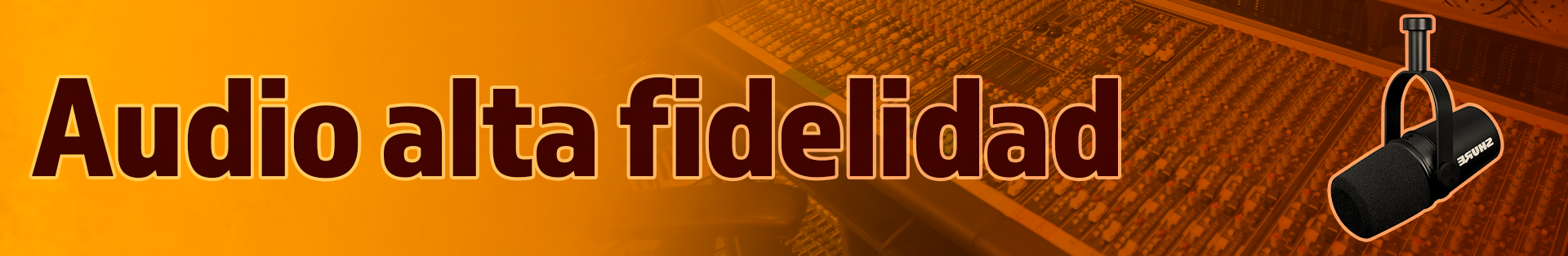 Audio alta fidelidad (Shure, Neumann)